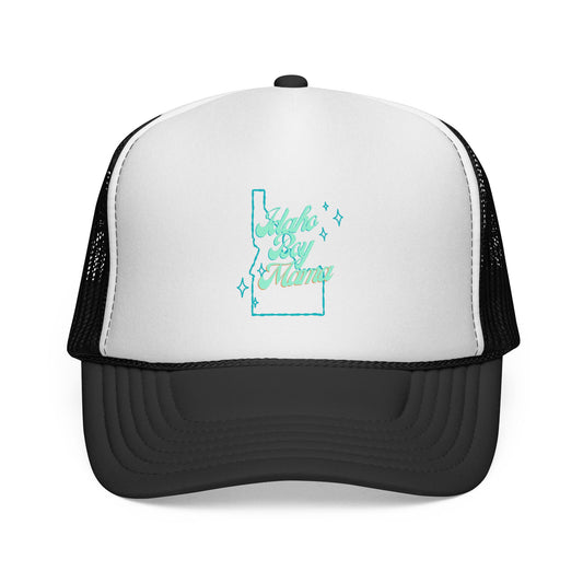 Idaho Boy Mama Trucker Hat